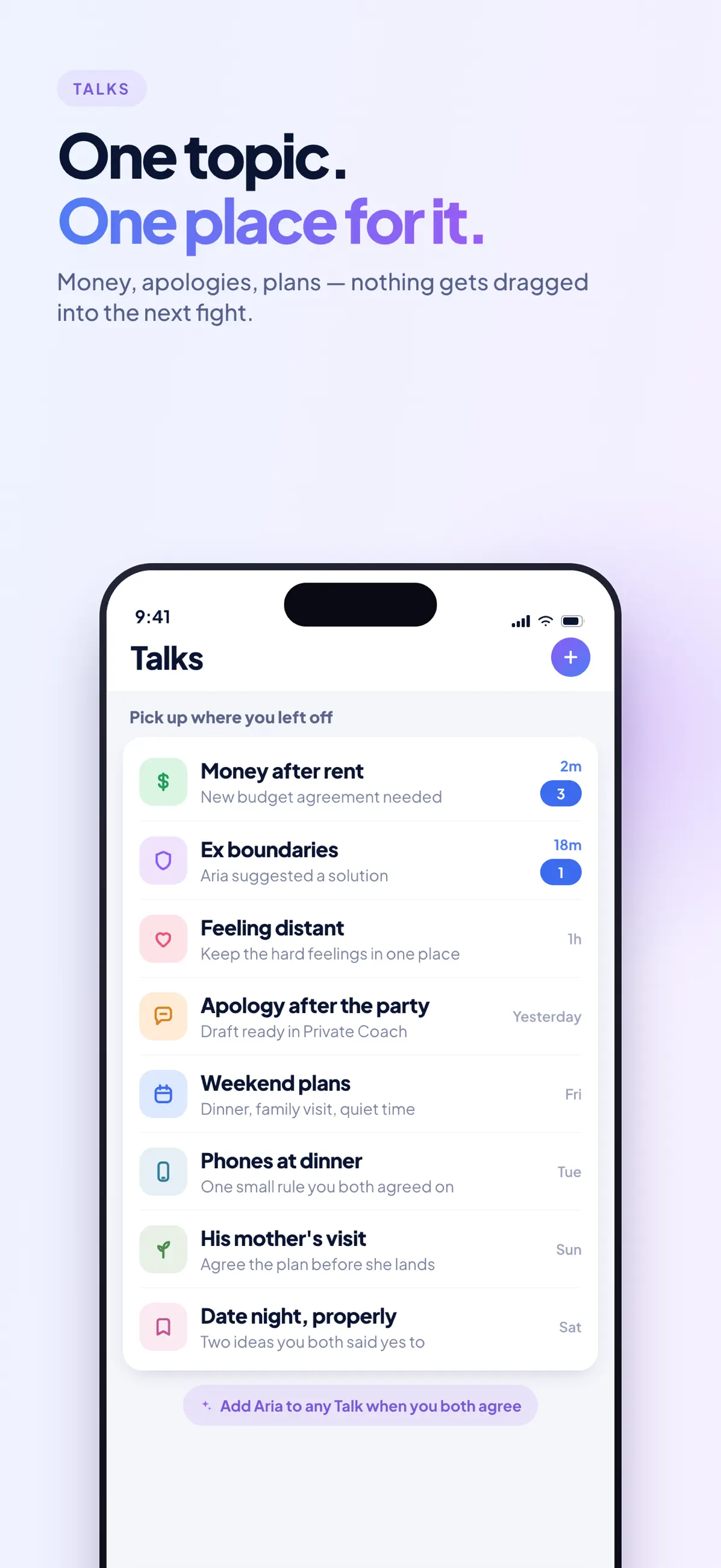 GoodTalk Talks keeping money, apologies, plans, and other important topics in focused spaces.